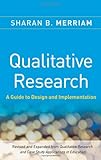 Qualitative research : a guide to design and implementation