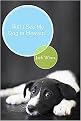 Will I See My Dog in Heaven? (God's Saving Love for the Whole Family of Creation) (Paperback)