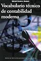 Vocabulario tecnico de contabilidad moderna/ Technical vocabulary of modern accounting system: Null (Spanish Edition)