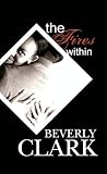 The Fires Within (Indigo: Sensuous Love Stories)