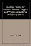 Nuclear forces for medium powers