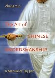 The Art of Chinese Swordsmanship: Manual of Taiji Jian
