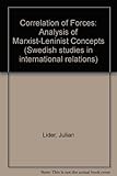 Correlation of forces : an analysis of Marxist-Leninist concepts