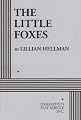 The Little Foxes.
