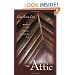 The Attic: Memoir of a Chinese Landlord's Son