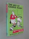 The art of coarse rugby : or, Any number can play