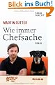 Wie immer Chefsache: Roman