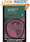 The Therapeutic Use of Self: Counselling Practice, Research and Supervision