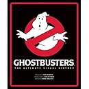 Ghostbusters: The Ultimate Visual History