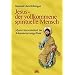 Jesus - der vollkommene spirituelle Mensch