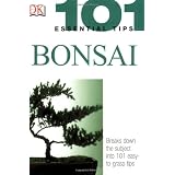 Bonsai (101 Essential Tips) ~ Harry Tomlinson