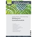 Webbasierte Gesch�ftsmodelle: HMD - Praxis der Wirtschaftsinformatik Heft 261