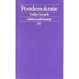 Postdemokratie (edition suhrkamp)von "Colin Crouch"