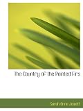 The Country of the Pointed Firs