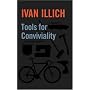 Tools for Conviviality