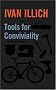 Tools for Conviviality