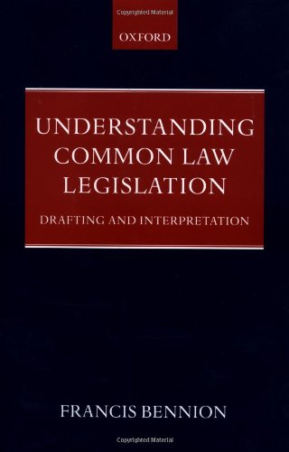 understanding common law legislation drafting and interpretation