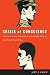 Crisis of Conscience: Conscientious Objection in Canada During the First World War (Studies in Canadian Military History)