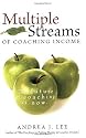 multiple streams of coaching income - the unvarnished truth about the future of coaching (limited Beta edition)