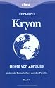 Kryon: Kryon5. Briefe von Zuhause: Liebende Botschaften von der Familie: Bd 5