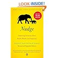 Nudge: Improving Decisions About Health, Wealth, and Happiness