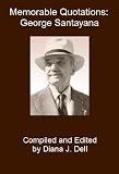 Memorable Quotations: George Santayana