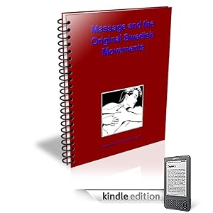 Massage And The Original Swedish Movements
