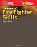 Fundamentals Of Fire Fighter Skills