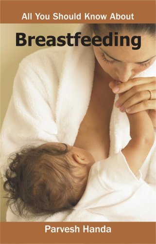 Breastfeeding (All You Should Know About)