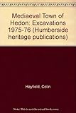 The medieval town of Hedon : excavations, 1975-1976