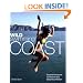 Wild Swimming Coast: Explore the Secret Coves and Wild Beaches of Britain