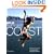 Wild Swimming Coast: Explore the Secret Coves and Wild Beaches of Britain
