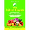 Hmm, leckere Rezepte: nach dem Erfolgskonzept des Buches "10 kg Gewichtsreduktion in 5 Wochen mit normalen Lebensmitteln m�glich!"