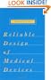 Reliable Design of Medical Devices