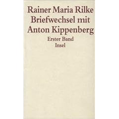 Briefwechsel mit Anton Kippenberg 1906-1926: 2 Bde.