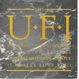 UNDERSTAND THE GROOVE (I REALLY LOVE YOU) 7 INCH (7" VINYL 45) UK VIRGIN 1990