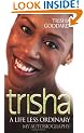 Trisha: As I am