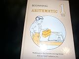 Mathematics for Christian Living Series(Beginning Arithmetic Grade 1 Teacher