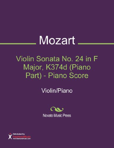 Violin Sonata No. 24 in F Major, K374d (Piano Part) - Piano Score Sheet Music (Violin/Piano)