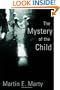 The Mystery of the Child (Religion, Marriage, and Family)