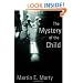 The Mystery of the Child (Religion, Marriage, and Family)