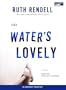 The Water's Lovely