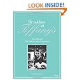 Breakfast at Tiffany's: The Official 50th Anniversary Companion