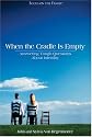 When the Cradle is Empty: Coping with Infertility (Focus on the Family Presents.)