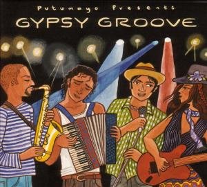 CD-Charts  Music : Putumayo Presents: Gypsy Groove