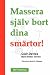 Books : Massera sjSlv bort dina smSrtor!