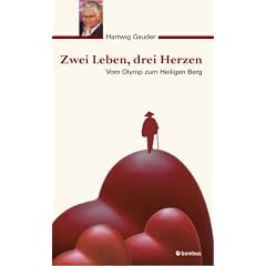 Zwei Leben, drei Herzen. Vom Olymp zum Heiligen Berg