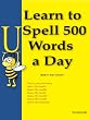Learn to Spell 500 Words a Day: The Vowel U (Volume 5)