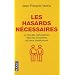 Les hasards n�cessaires