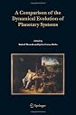 A Comparison of the Dynamical Evolution of Planetary Systems: Proceedings of the Sixth Alexander von Humboldt Colloquium on Celestial Mechanics Bad Hofgastein (Austria), 21-27 March 2004